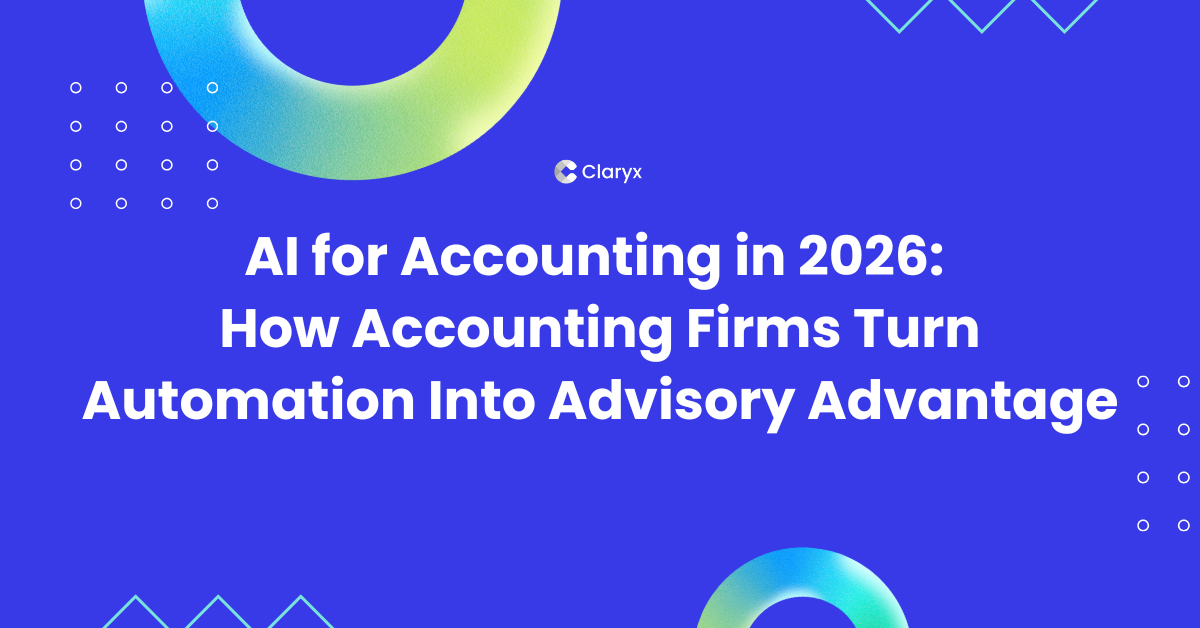 AI for Accounting in 2026: How Accounting Firms Turn Automation Into Advisory Advantage